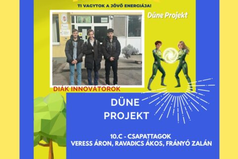 Innovátorok Dűne projekt kertésztechnikus diákoktól