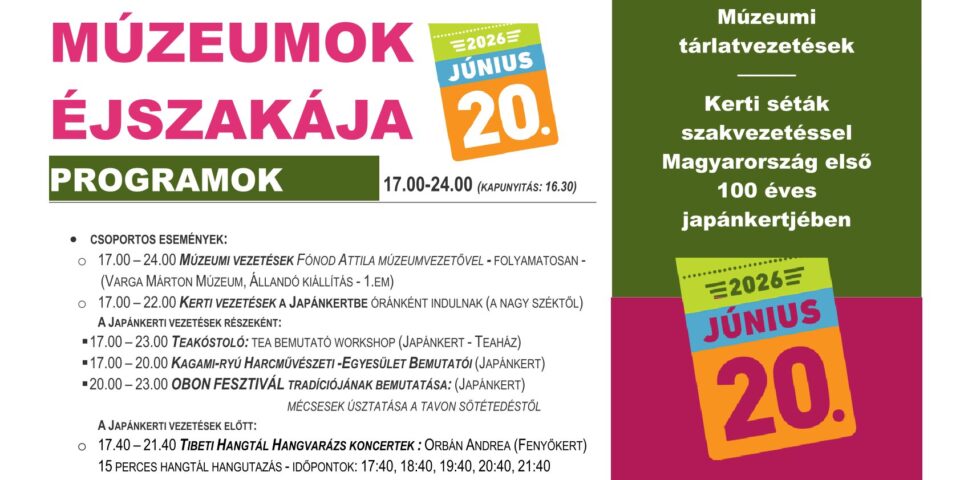 PROGRAMOK PLAKÁT Múzeumok Éjszakája 2026 WORD Magyarország első japánkertje pdf (2)