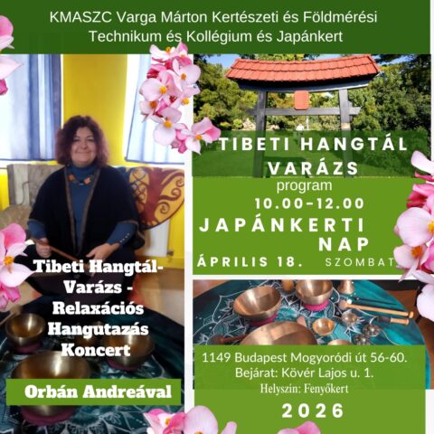 Tibeti hangtál koncert orbán andreával japánkerti nap 2026