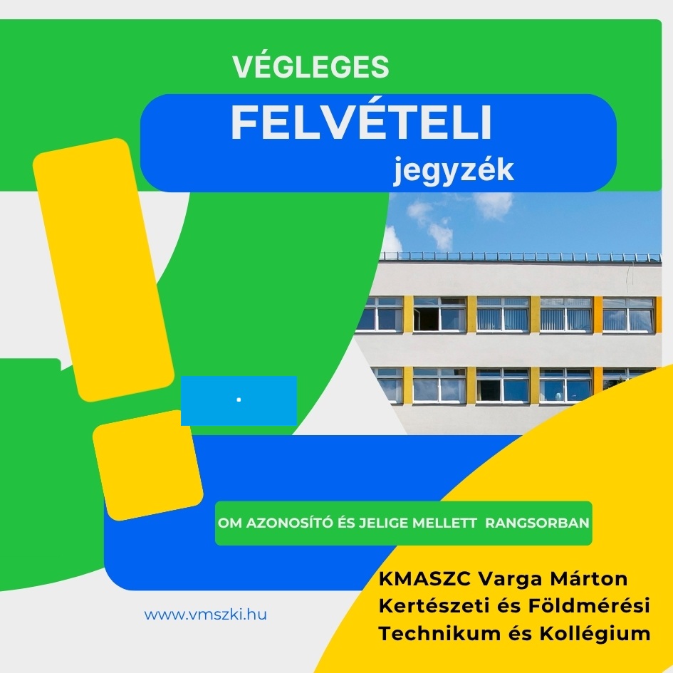 Vegleges FELVÉTELI Jegyzek